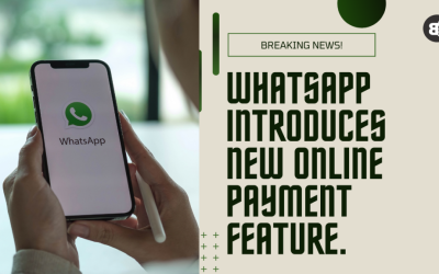 WhatsApp introduces a new feature streamlining online payments.